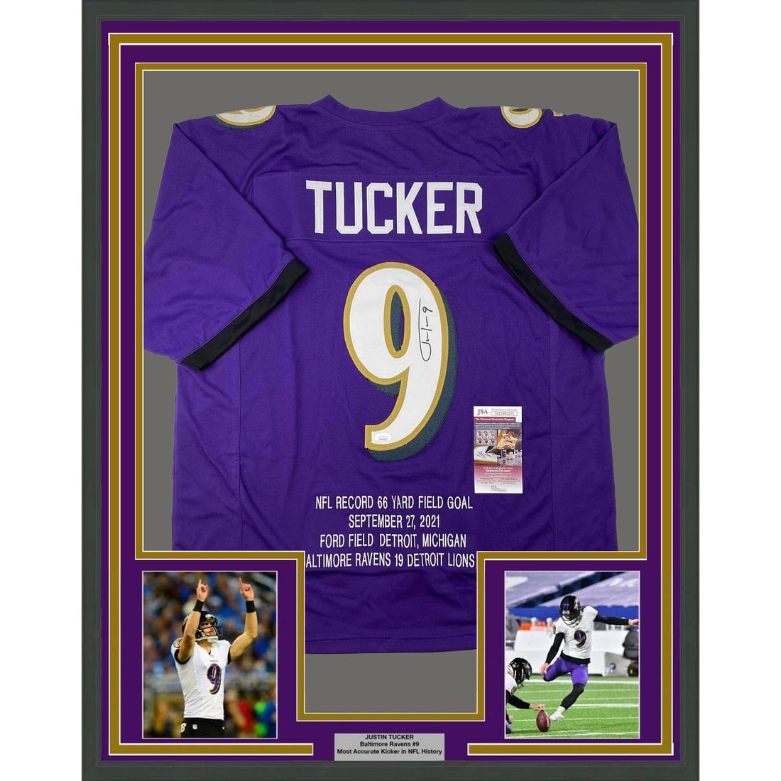 Justin Tucker Signed Framed Jersey With 66 Yard FG Stat JSA Authenticated 35x39: Justin Tucker Signed Framed Jersey With 66 Yard FG Stat JSA Authenticated 35x39 This is a professionally framed and matted Justin Tucker autographed jersey, commemorating his 66-yard game-winning fiel
