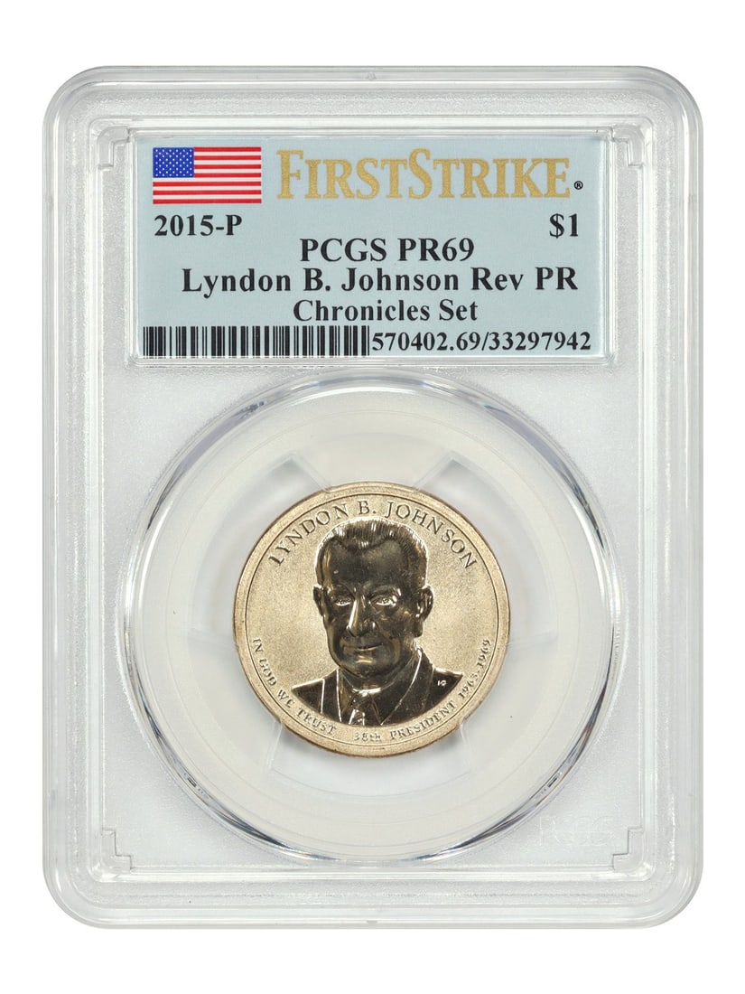 Lyndon B Johnson 2015 Philadelphia Dollar PCGS PR69 Reverse Proof First Strike (1 of 6)