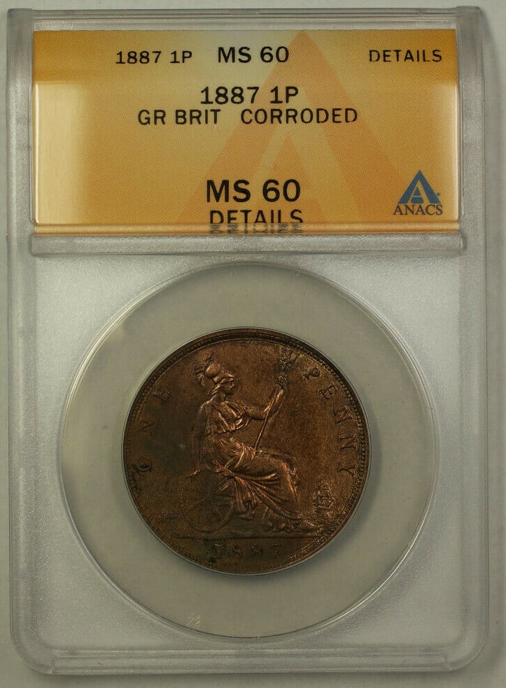 1887 United Kingdom Copper Penny Queen Victoria ANACS MS 60 Details Corroded (1 of 2)