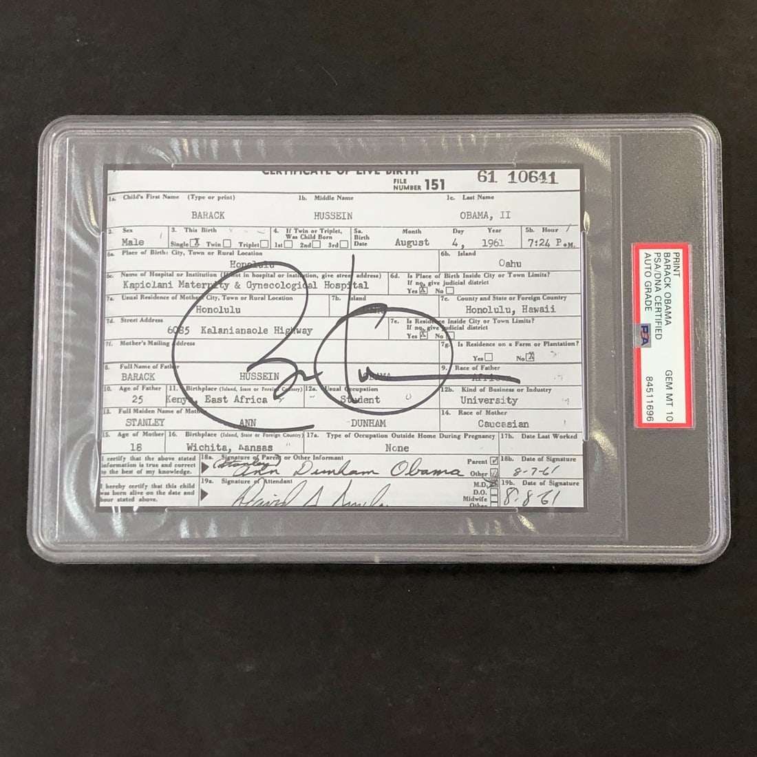 Barack Obama Autographed Birth Certificate PSA/DNA Encapsulated: Barack Obama Autographed Birth Certificate PSA/DNA Encapsulated This unique item features a birth certificate signed by Barack Obama. The autograph has been authenticated and encapsulated by PSA/DNA, 