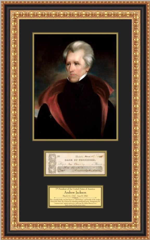 Andrew Jackson Framed Display With Reproduction Signed Check and Portrait: Andrew Jackson Framed Display With Reproduction Signed Check and Portrait This custom-framed display features a facsimile signed check reproduction by President Andrew Jackson, complemented by an 11" 