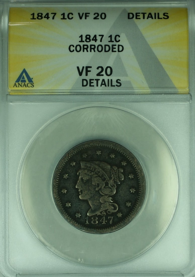 1847 Philadelphia Copper Large Cent ANACS VF-20 Details Corroded: 1847 Philadelphia Copper Large Cent ANACS VF-20 Details Corroded This is an 1847 Braided Hair Large Cent from the United States, minted in Philadelphia. The coin is composed of copper and has been cer