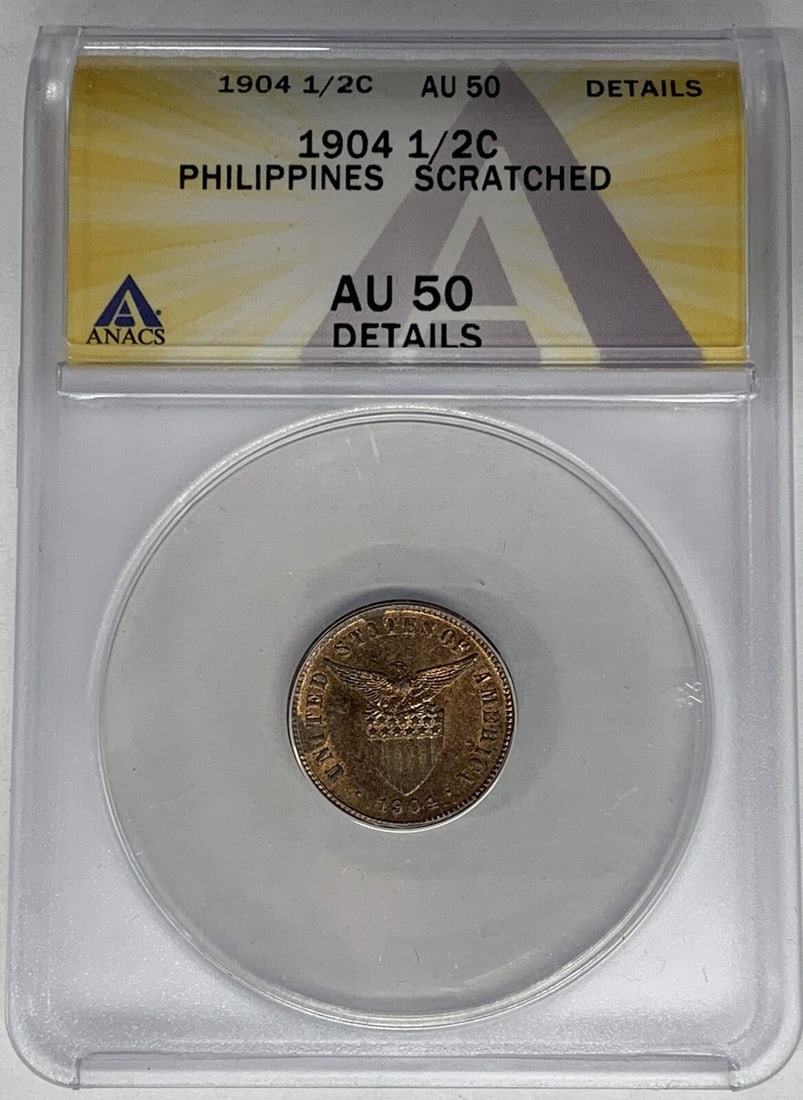 1904 Philippines Copper Half Centavo ANACS AU 50 Details Scratched (1 of 2)