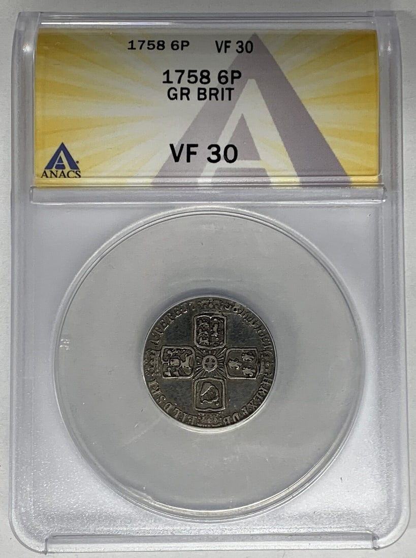 1758 United Kingdom Silver 6 Pence ANACS VF 30 Certified Coin: 1758 United Kingdom Silver 6 Pence ANACS VF 30 Certified Coin This 1758 Great Britain 6 Pence coin is certified by ANACS with a grade of VF 30, indicating it is in very fine condition. The coin is com