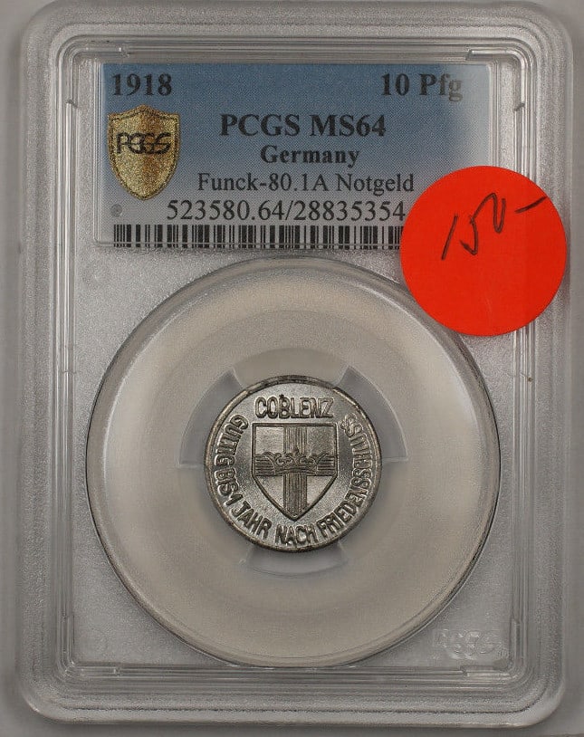1918 Coblenz Notgeld 10 Pfennig Coin PCGS MS64 Certified Germany Issue: 1918 Coblenz Notgeld 10 Pfennig Coin PCGS MS64 Certified Germany Issue This is a 1918 Germany 10 Pfennig Coblenz Notgeld coin, certified by PCGS with a grade of MS64. The coin is un-used, retaining it