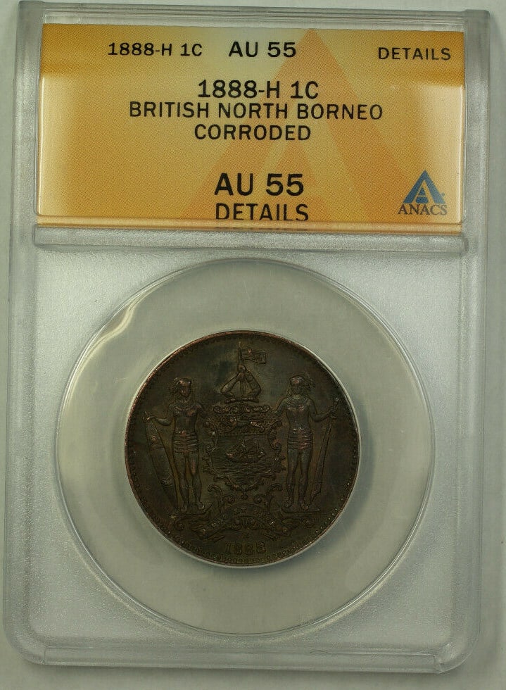 ANACS AU-55 1888-H British North Borneo 1 Cent Bronze Coin (1 of 2)