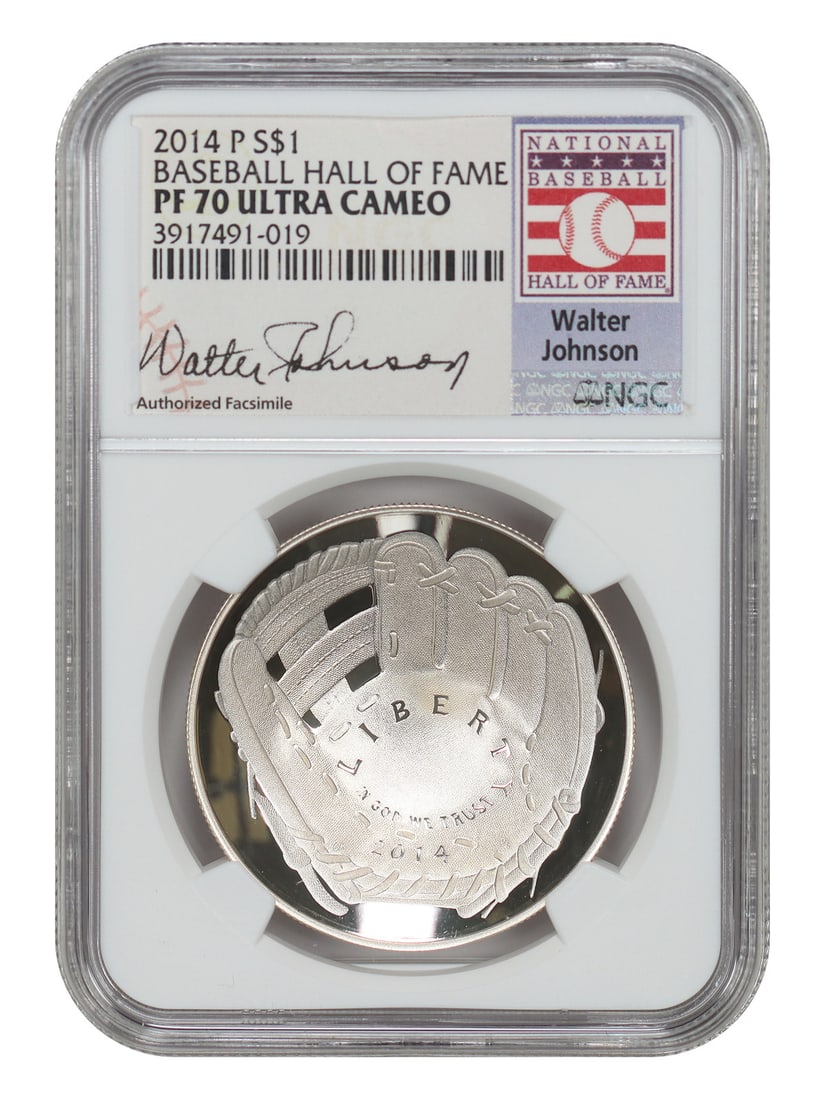NGC PR70DCAM 2014-P Baseball Hall of Fame Silver Dollar Walter Johnson Signed: NGC PR70DCAM 2014-P Baseball Hall of Fame Silver Dollar Walter Johnson Signed This 2014-P $1 Baseball Hall of Fame coin is a modern commemorative issue, certified by NGC with a perfect PR70DCAM grade.
