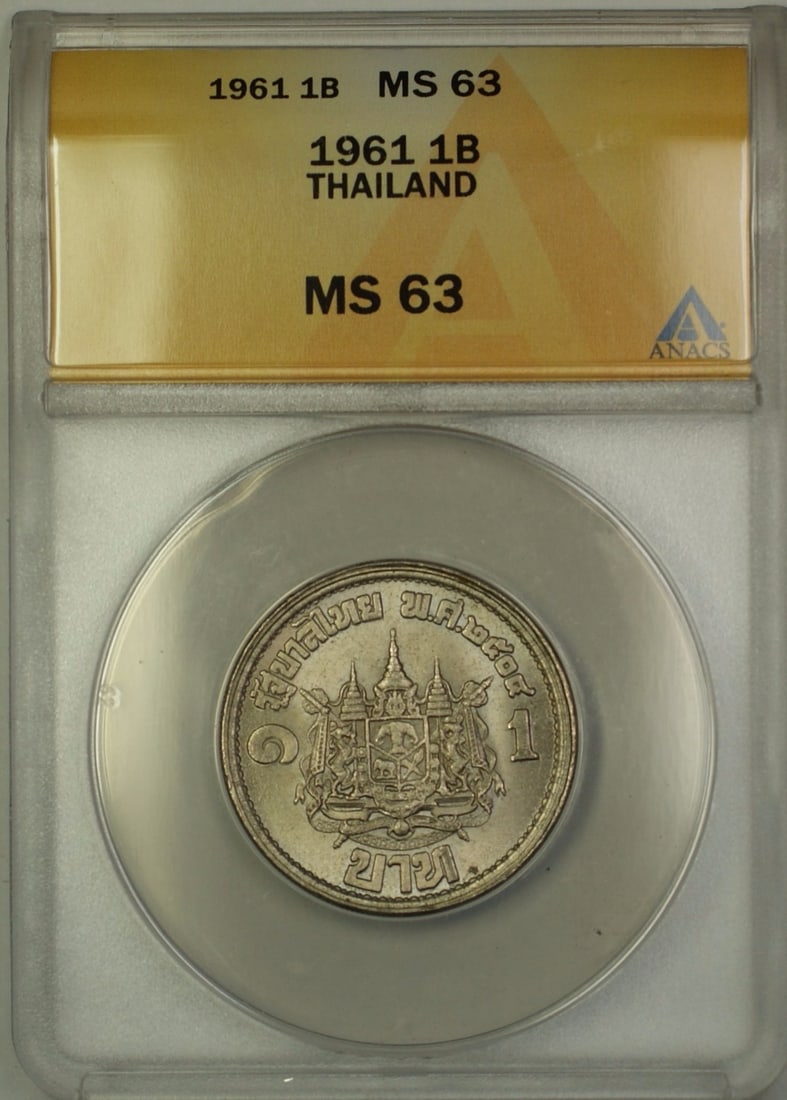 Thailand 1 Baht 1961 Coin ANACS MS 63 Certified Uncirculated: Thailand 1 Baht 1961 Coin ANACS MS 63 Certified Uncirculated This is a 1961 Thailand 1 Baht coin, certified by ANACS with a grade of MS 63. The coin is uncirculated and represents a collectible item f