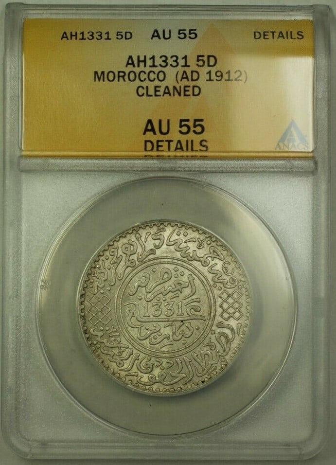 1912 Morocco 5 Dirham ANACS AU 55 Certified Cleaned Coin (1 of 2)