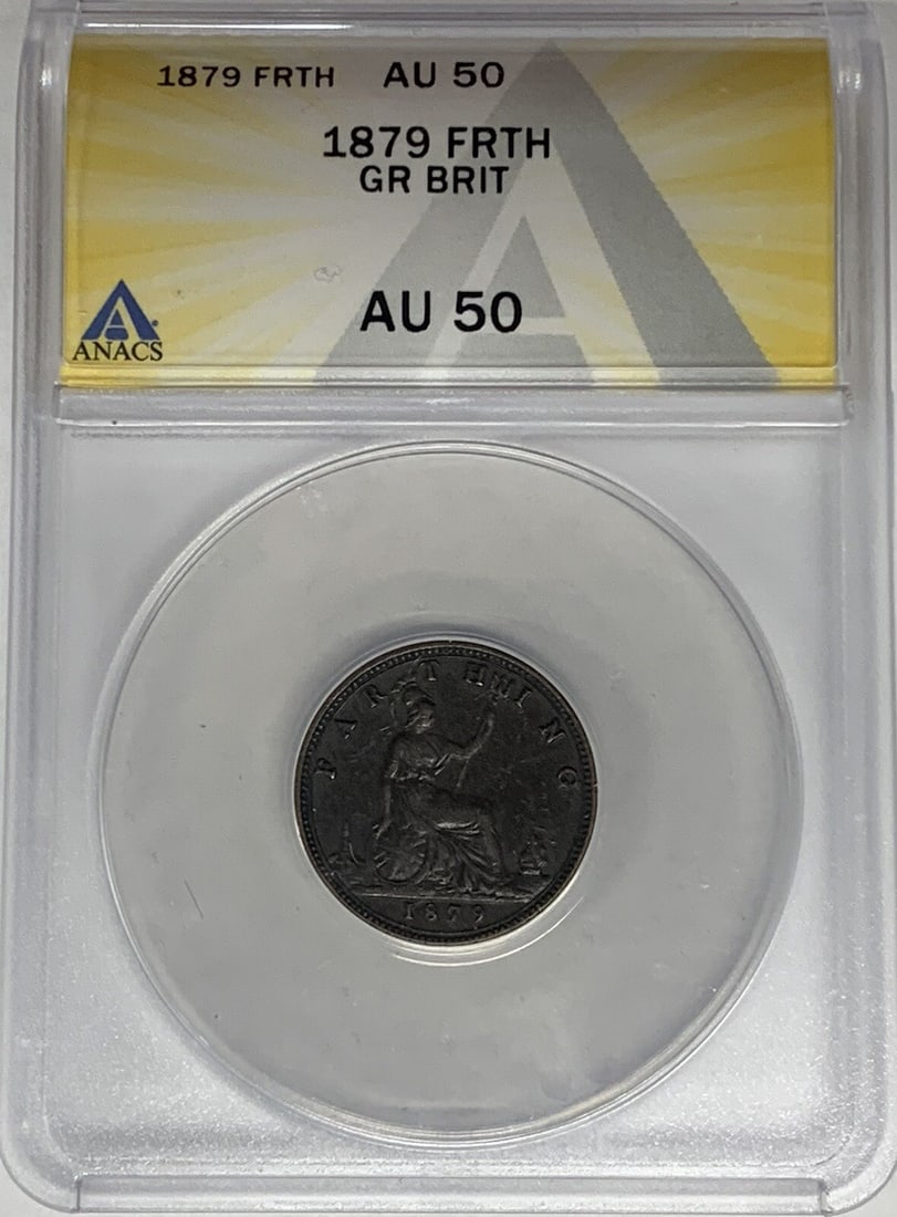 1879 United Kingdom Farthing 1/4 Penny ANACS AU 50 Certified Coin: 1879 United Kingdom Farthing 1/4 Penny ANACS AU 50 Certified Coin This is a pre-owned 1879 Great Britain Farthing coin, certified by ANACS with a grade of AU 50. The coin features a denomination of 1/