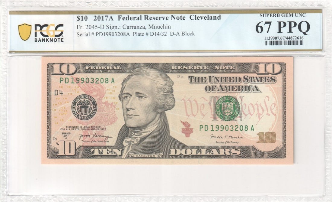 PCGS Superb GEM 67 PPQ 2017A Federal Reserve Note Cleveland $10: PCGS Superb GEM 67 PPQ 2017A Federal Reserve Note Cleveland $10 This is a 2017 $10 Federal Reserve Note from Cleveland, graded MS67 Superb GEM 67 PPQ by PCGS Banknote. The note is uncirculated and is 