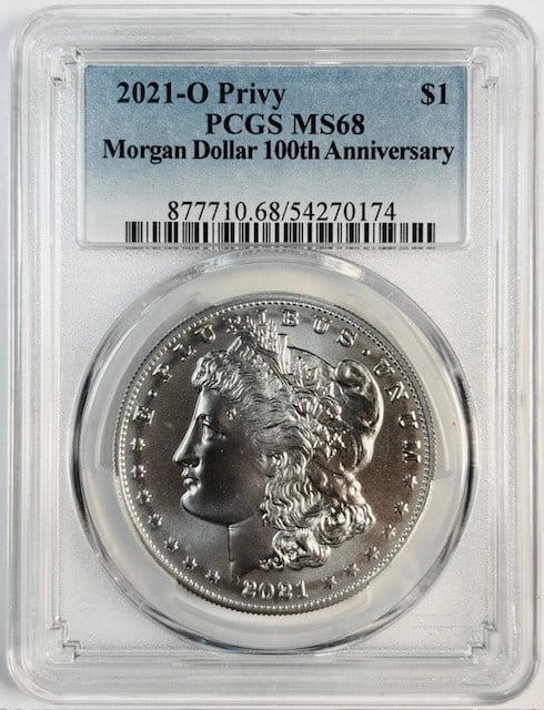 PCGS MS68 2021 Silver Dollar O Privy Mark 100th Anniversary Issue: PCGS MS68 2021 Silver Dollar O Privy Mark 100th Anniversary Issue This 2021 O Modern Morgan Dollar commemorates the 100th anniversary of the Morgan Dollar. Graded MS 68 by PCGS and struck in silver, t
