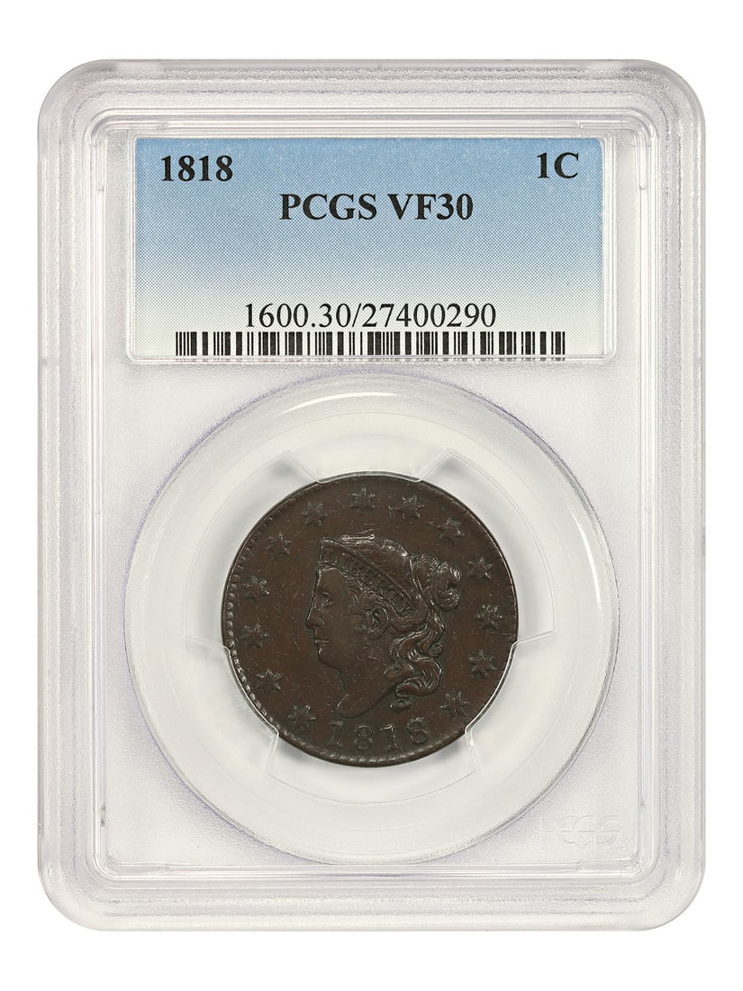 PCGS VF30 1818 Coronet Head Large Cent Philadelphia Mint: PCGS VF30 1818 Coronet Head Large Cent Philadelphia Mint This is an 1818 Coronet Head Cent graded VF30 by PCGS. The coin is circulated and features a brown (BN) designation. It was minted in Philadelp