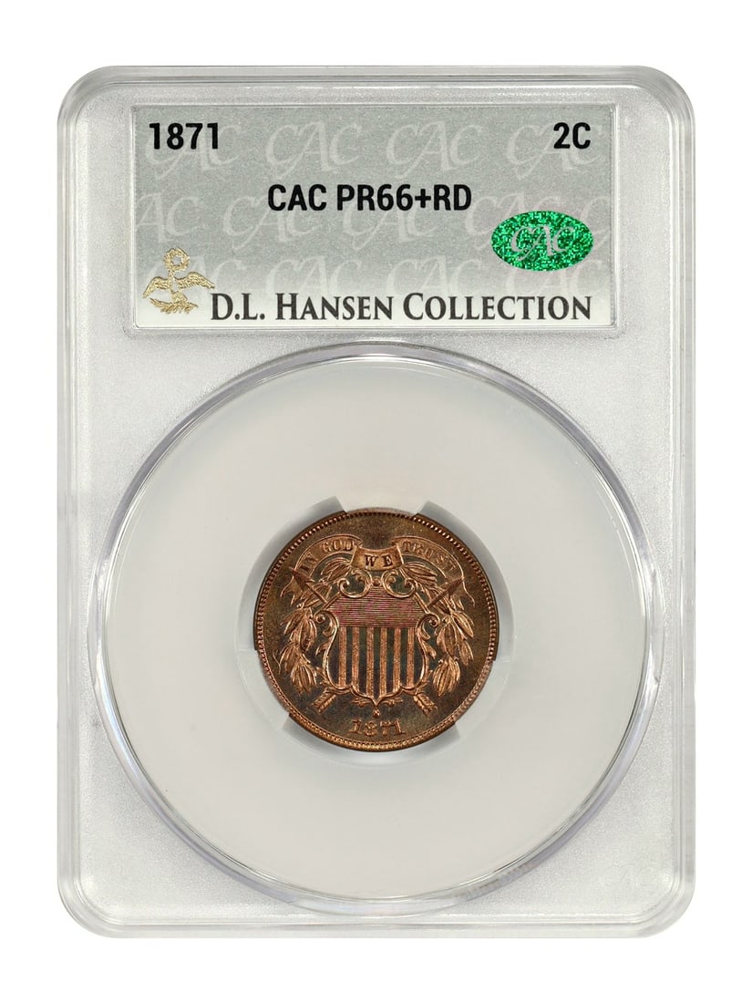 Proof 1871 Two Cent Piece CACG PR66+RD Ex D L Hansen Low Mintage: Proof 1871 Two Cent Piece CACG PR66+RD Ex D L Hansen Low Mintage This 1871 Two Cent coin is a low mintage proof, with only 960 pieces struck. Certified by CACG and graded PR66+RD, it is an uncirculate