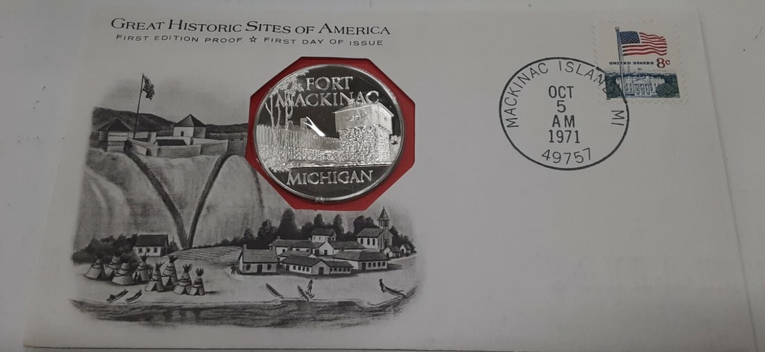 1971 Sterling Silver Fort Mackinac Medal Proof with First Day Cover: 1971 Sterling Silver Fort Mackinac Medal Proof with First Day Cover This 1971 Fort Mackinac, Michigan Great Historic Sites collectible features a limited edition proof sterling silver medal issued by 