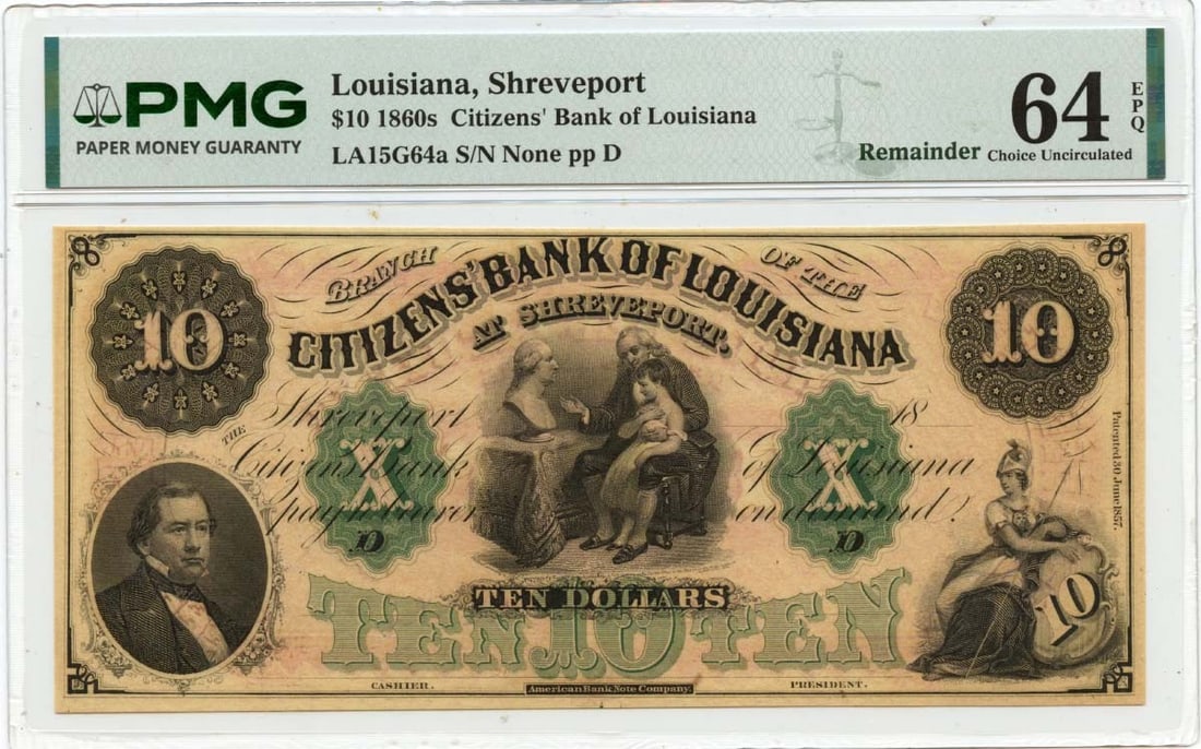 Citizens Bank Shreveport Louisiana $10 Obsolete Currency PMG CU64 EPQ: Citizens Bank Shreveport Louisiana $10 Obsolete Currency PMG CU64 EPQ This is an 1860s $10 obsolete note from the Citizens Bank of Shreveport, Louisiana. Certified by PMG with a grade of CU64 EPQ, thi