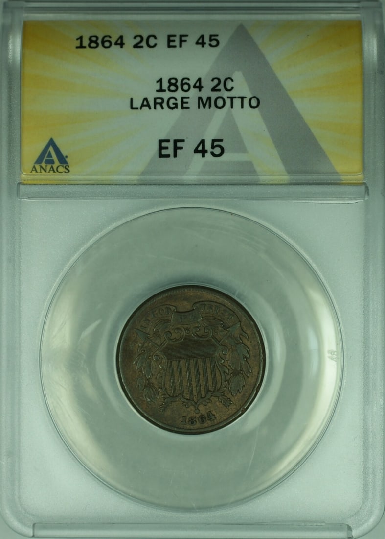 1864 Two Cent Copper Coin ANACS EF-45 Large Motto With Re-punched Date: 1864 Two Cent Copper Coin ANACS EF-45 Large Motto With Re-punched Date This is an 1864 Two Cent coin featuring the Large Motto and a re-punched date. It has been graded EF-45 by ANACS and was minted i