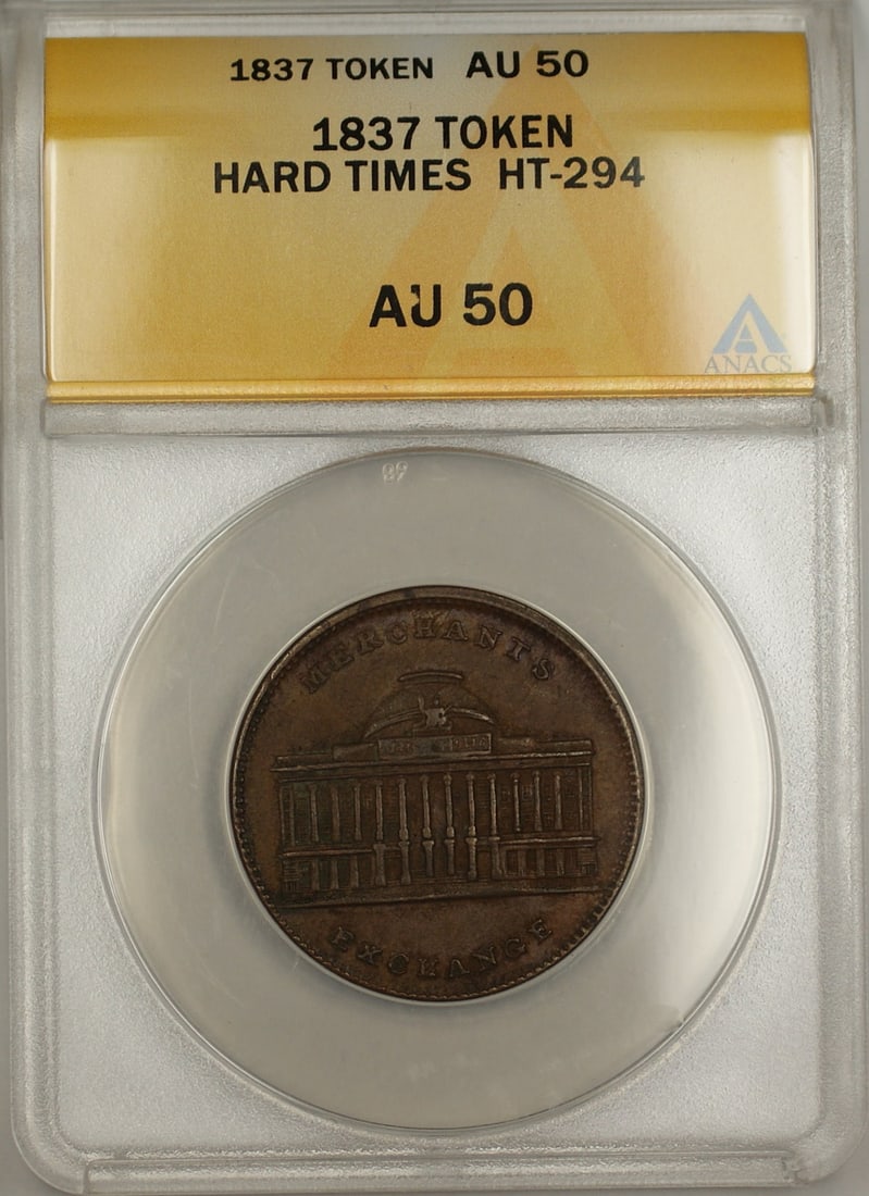 Tontine Building 1837 Hard Times Token HT-294 ANACS AU 50 Wall Street New York: Tontine Building 1837 Hard Times Token HT-294 ANACS AU 50 Wall Street New York This 1837 Hard Times Token features No. 6 Tontine Building on Wall Street, New York. It is cataloged as HT-294 and has be