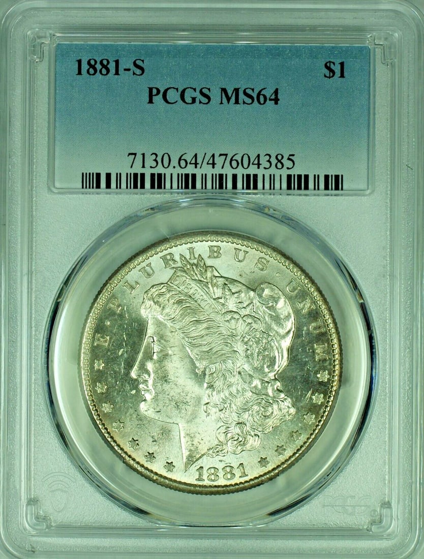 PCGS Certified 1881-S Morgan Dollar Silver Coin MS 64 Grade: PCGS Certified 1881-S Morgan Dollar Silver Coin MS 64 Grade This is an 1881-S Morgan Silver Dollar graded MS 64 by PCGS. The coin is uncirculated and composed of silver, originating from the United St