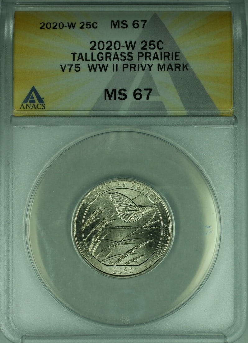 ANACS MS-67 2020-W Tallgrass Prairie V75 ATB Quarter with WWII Privy Mark: ANACS MS-67 2020-W Tallgrass Prairie V75 ATB Quarter with WWII Privy Mark This 2020-W Tallgrass Prairie America the Beautiful Quarter features the V75 WWII privy mark and was struck at the West Point 