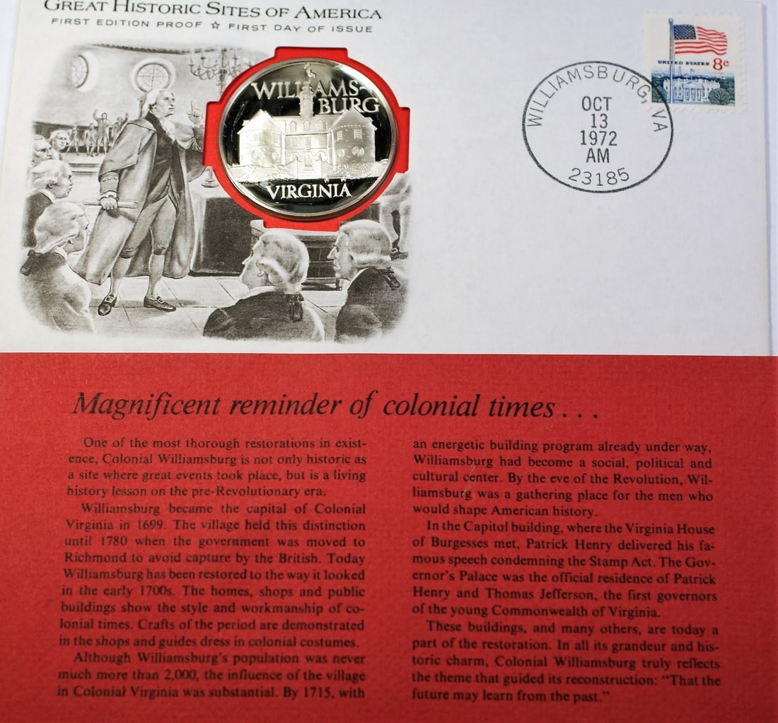 First Day Cover 1972 Williamsburg Historic Sites Proof Sterling Silver Medal: First Day Cover 1972 Williamsburg Historic Sites Proof Sterling Silver Medal This 1972 Williamsburg Virginia Great Historic Sites Medal Proof is a sterling silver piece presented as a First Day Cover.