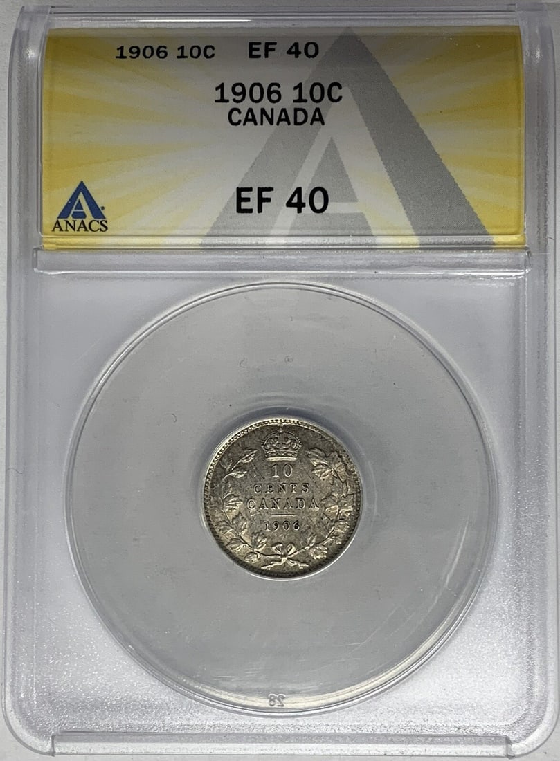 ANACS XF 40 graded 1906 silver 10 cent coin from Canada (1 of 2)