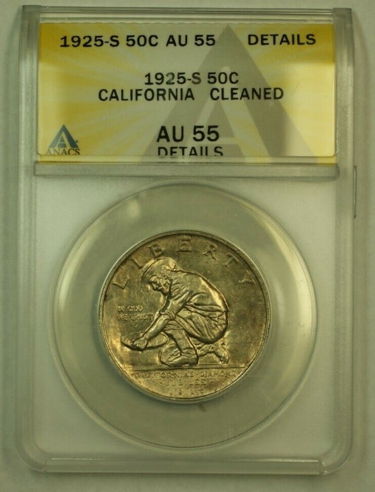 California 1925-S Silver Commemorative Half Dollar ANACS AU-58 Cleaned: California 1925-S Silver Commemorative Half Dollar ANACS AU-58 Cleaned This is a 1925-S California Commemorative Silver Half Dollar, graded AU-58 Details by ANACS with a notation of being cleaned. Min