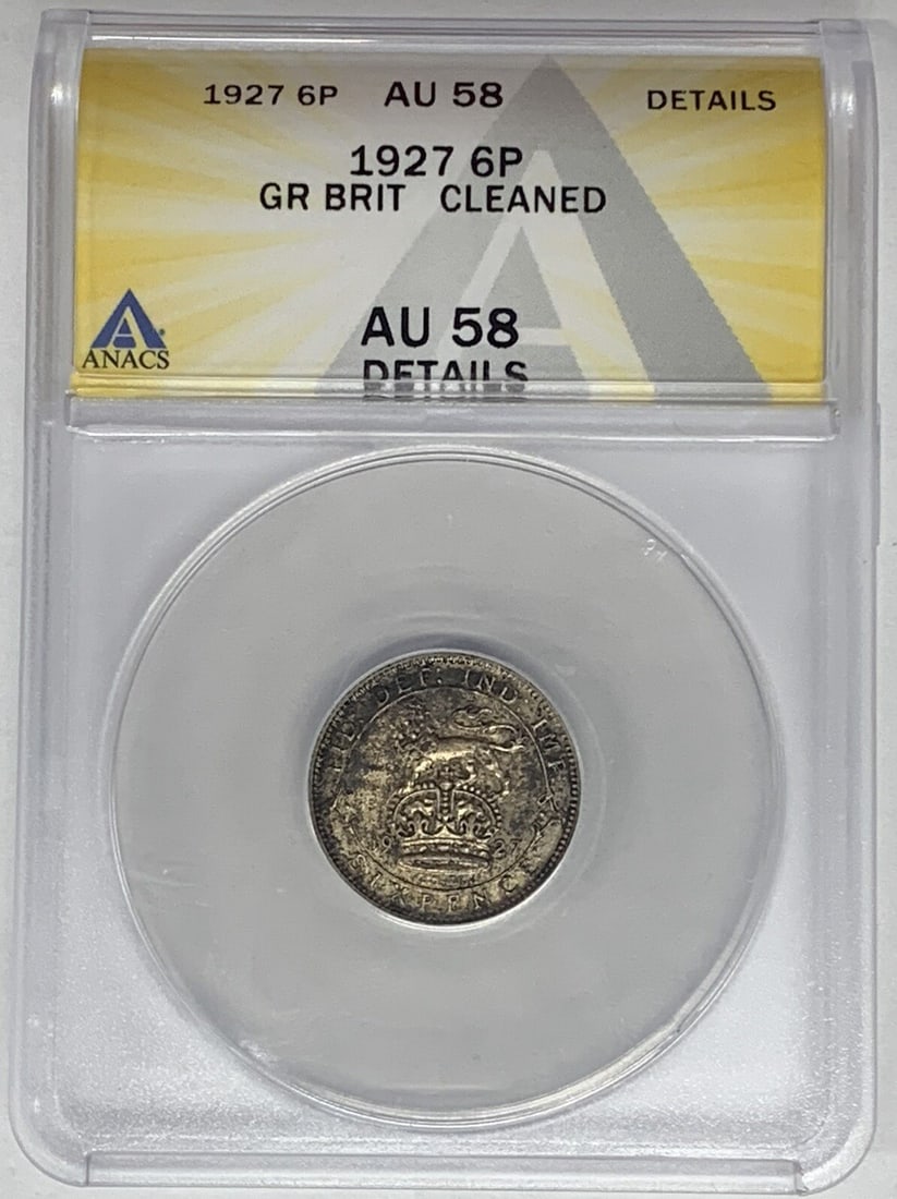 1927 United Kingdom Silver 6 Pence ANACS AU 58 Details Certified Coin: 1927 United Kingdom Silver 6 Pence ANACS AU 58 Details Certified Coin This is a 1927 Great Britain 6 Pence coin certified by ANACS with an AU 58 Details grade and noted as cleaned. The coin is compose