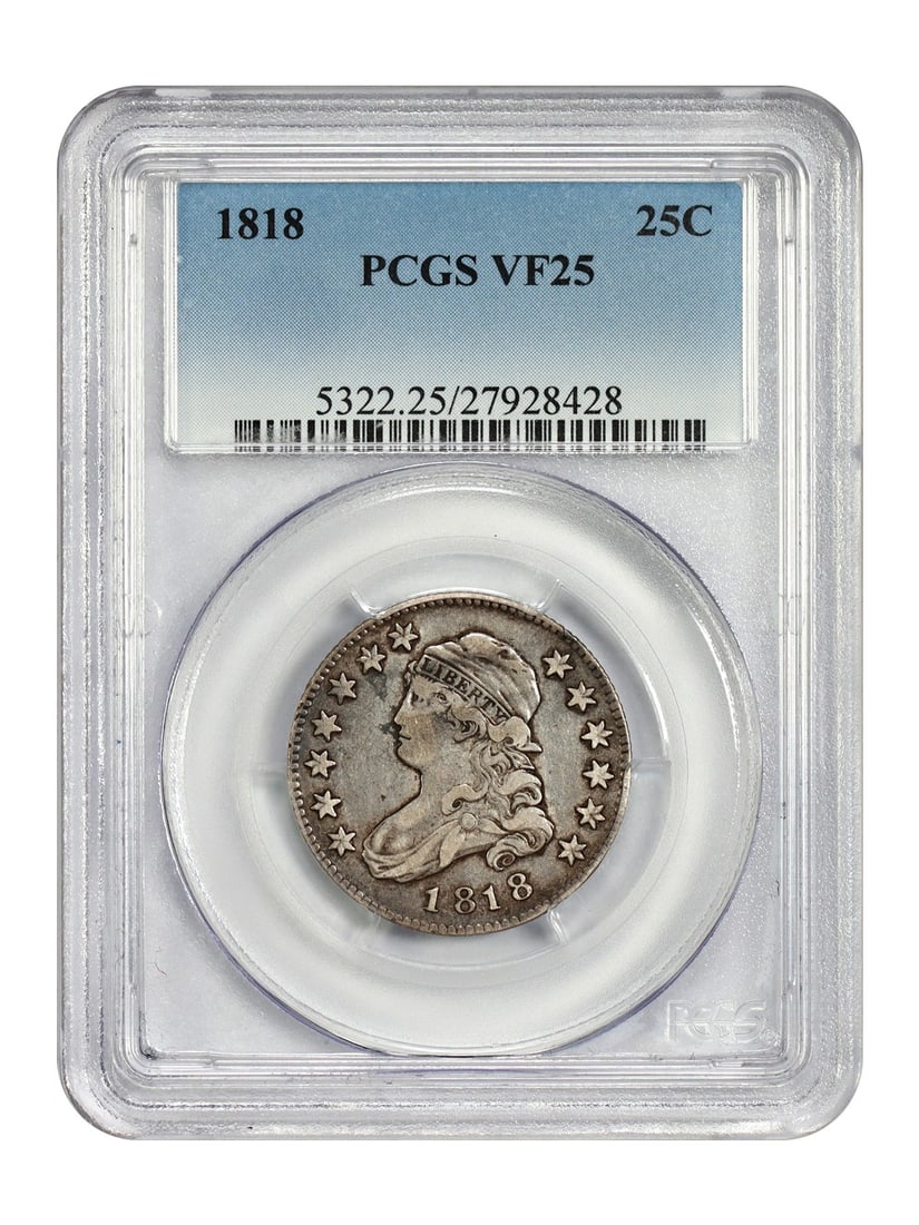 PCGS VF25 1818 Capped Bust Quarter Dollar Coin: PCGS VF25 1818 Capped Bust Quarter Dollar Coin This is an 1818 Capped Bust Quarter graded VF25 by PCGS. The coin is circulated and was minted in Philadelphia. It belongs to the Capped Bust Quarter ser