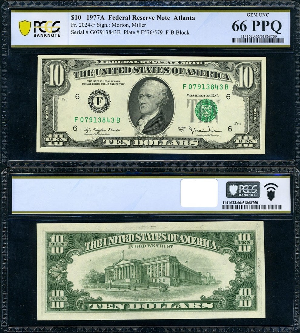 1977-A $10 Atlanta Federal Reserve Note PCGS Gem CU66 PPQ F-B Block: 1977-A $10 Atlanta Federal Reserve Note PCGS Gem CU66 PPQ F-B Block This is a 1977-A $10 Federal Reserve Note from the Atlanta district, featuring the F-B block. Certified by PCGS as Gem CU66 PPQ, thi