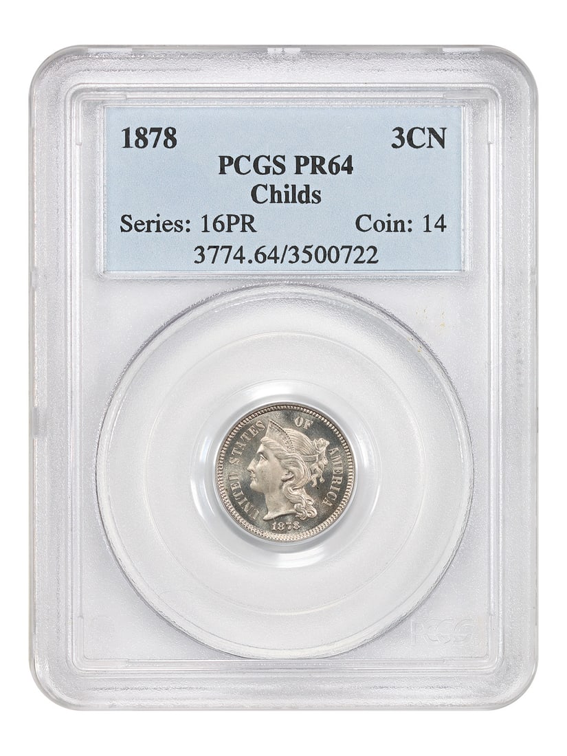 1878 Three Cent Nickel Proof PCGS PR64 Walter H Childs Family Pedigree (1 of 6)