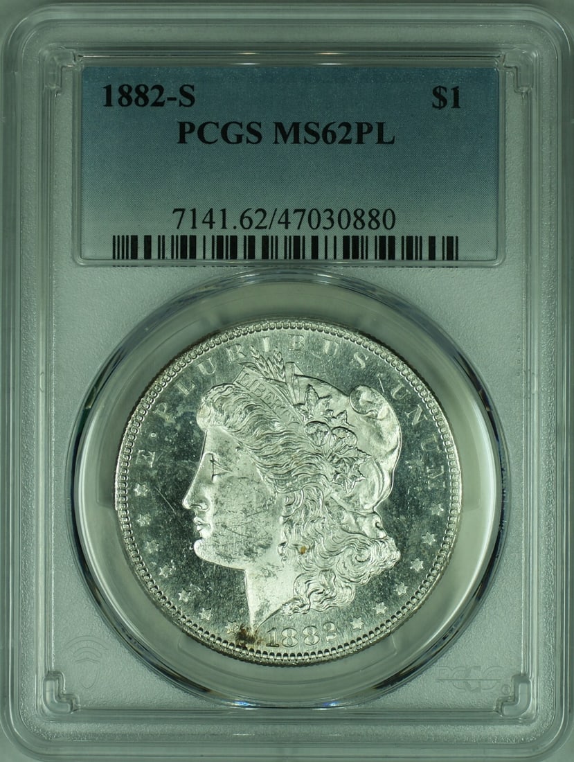 PCGS MS-62PL 1882 San Francisco Morgan Dollar Silver Coin: PCGS MS-62PL 1882 San Francisco Morgan Dollar Silver Coin This is an 1882-S Morgan Silver Dollar coin, certified by PCGS with a grade of MS-62PL. The coin is uncirculated and was minted in San Francis