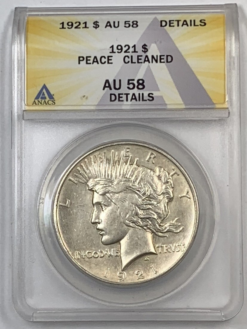 1921 Peace Dollar Silver Coin ANACS Graded AU 58 Details (1 of 2)