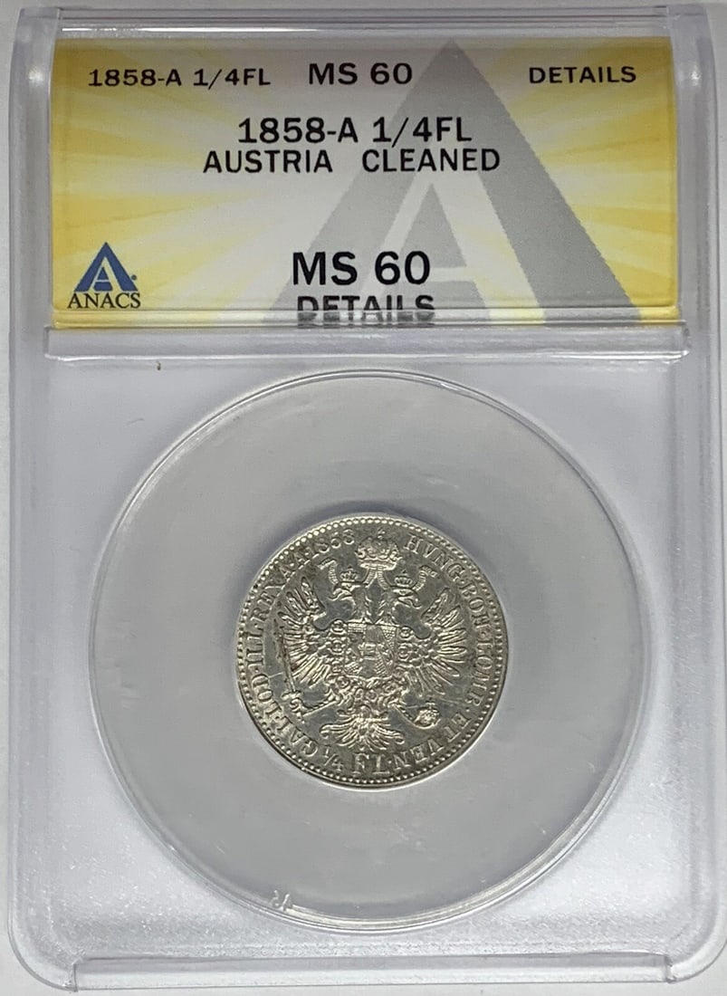 1858-A Silver 1/4 Florin Austria ANACS MS 60 Cleaned Coin (1 of 2)