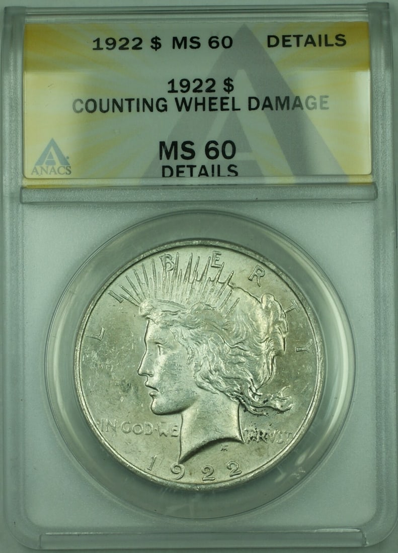 1922 Silver Peace Dollar ANACS MS-60 Details with Counting Wheel Damage (1 of 2)