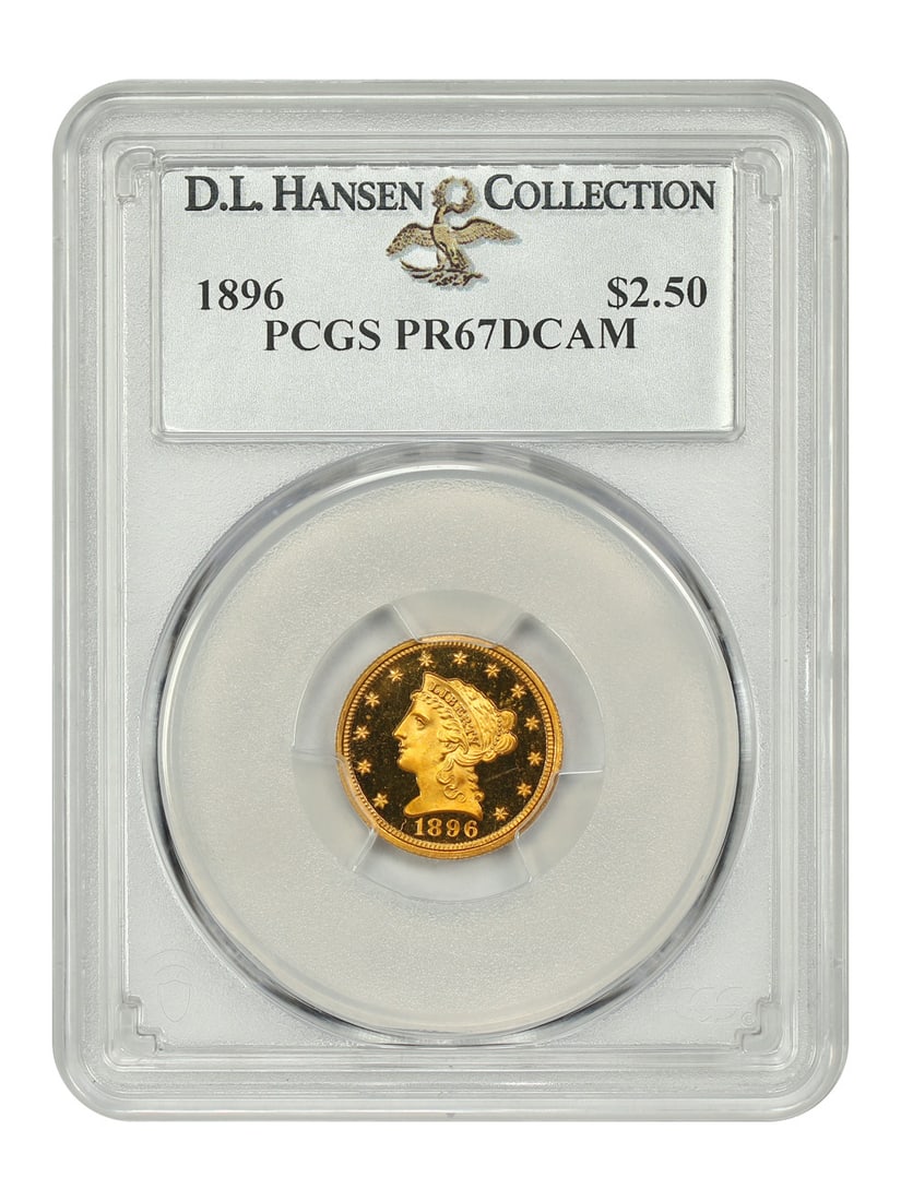 1896 PCGS PR67DCAM Liberty Head $2.50 Gold Coin ex D.L. Hansen: 1896 PCGS PR67DCAM Liberty Head $2.50 Gold Coin ex D.L. Hansen This 1896 Liberty Head $2.50 coin is graded PCGS PR67DCAM, showcasing its uncirculated condition with a striking proof finish. Produced a