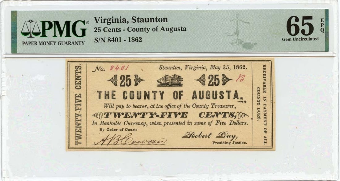 1862 25 Cents Staunton Virginia PMG Gem 65 EPQ Obsolete Note: 1862 25 Cents Staunton Virginia PMG Gem 65 EPQ Obsolete Note This 1862 25 Cents Virginia note from the Staunton Co. of Augusta is a remarkable collectible for currency enthusiasts. Certified by PMG wi