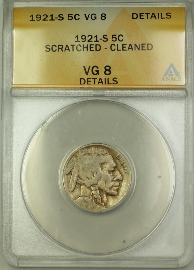 1921-S Five Cent Buffalo Nickel ANACS VG-8 Details San Francisco Cleaned Scratched: 1921-S Five Cent Buffalo Nickel ANACS VG-8 Details San Francisco Cleaned Scratched This is a 1921-S Buffalo Nickel 5-cent coin from the United States, minted in San Francisco. The coin has been graded