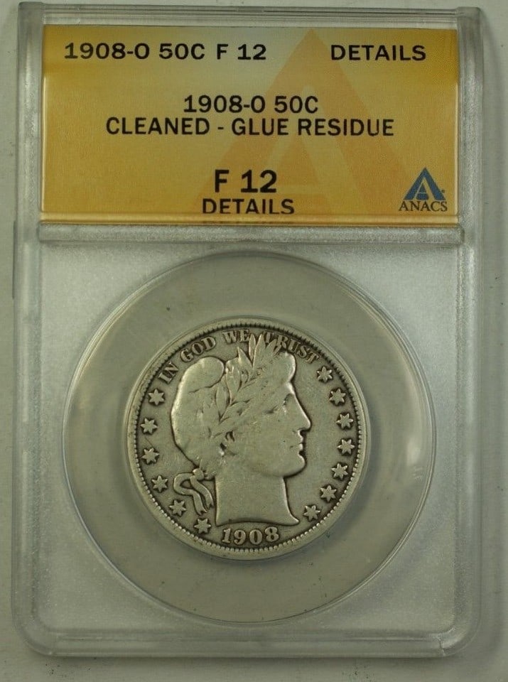 ANACS F-12 Details 1908-O Barber Half Dollar Silver Coin Cleaned Glue Residue: ANACS F-12 Details 1908-O Barber Half Dollar Silver Coin Cleaned Glue Residue This 1908-O Barber Half Dollar is a circulated US coin minted in New Orleans, composed of silver. Certified by ANACS with 