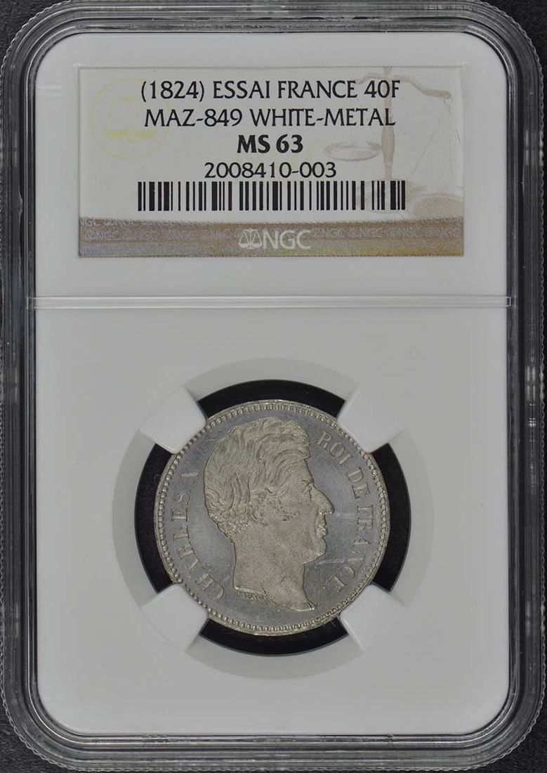 1824 ESSAI FRANCE 40F Coin NGC MS63 White Metal Certified: 1824 ESSAI FRANCE 40F Coin NGC MS63 White Metal Certified This 1824 ESSAI coin from France is a remarkable piece, certified by NGC with a grade of MS63. It features a striking white metal obverse plaq