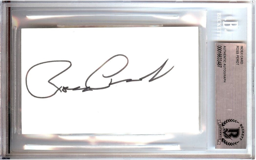 Beckett Authenticated Ross Perot Signed Index Card Encapsulated: Beckett Authenticated Ross Perot Signed Index Card Encapsulated This item is an index card autographed by Ross Perot, the former presidential candidate. The signature has been authenticated and encaps