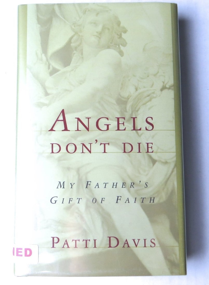 Angel's Don't Cry Book Signed by Nancy Reagan and Patti Davis JSA Authenticated: Angel's Don't Cry Book Signed by Nancy Reagan and Patti Davis JSA Authenticated This is a pre-owned copy of the book "Angel's Don't Cry," personally signed by Nancy Reagan and Patti Davis. The autogra