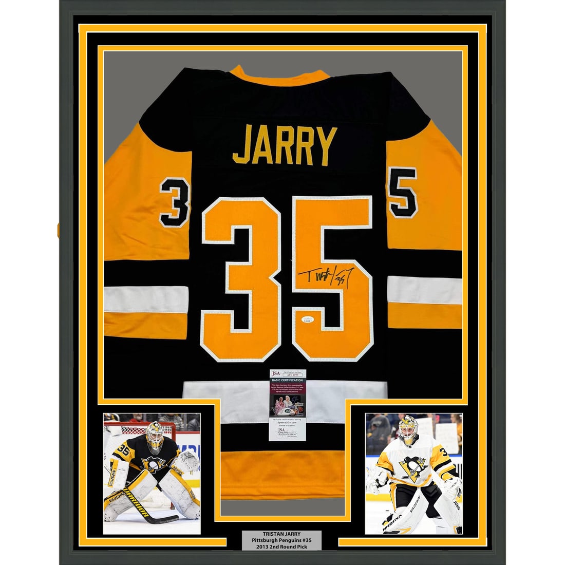 Framed Signed Tristan Jarry Pittsburgh Penguins Jersey with JSA COA 35x39: Framed Signed Tristan Jarry Pittsburgh Penguins Jersey with JSA COA 35x39 Celebrate your love for hockey with this professionally framed and autographed Tristan Jarry jersey from the Pittsburgh Pengui