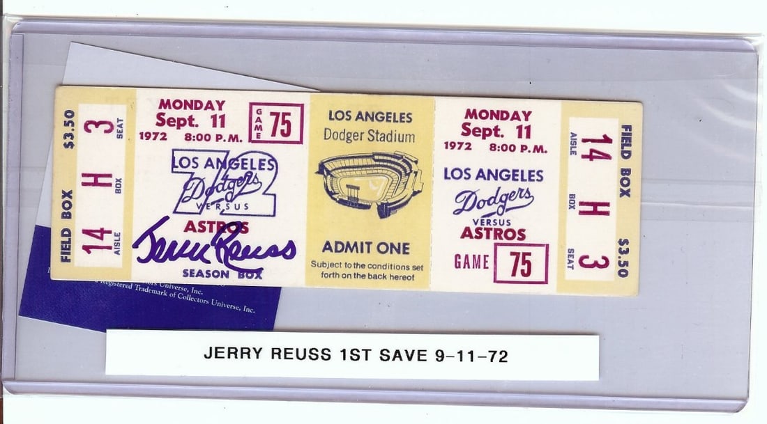 Jerry Reuss Autographed Ticket Dodgers 1st Save PSA/DNA 9/11/72 (1 of 2)