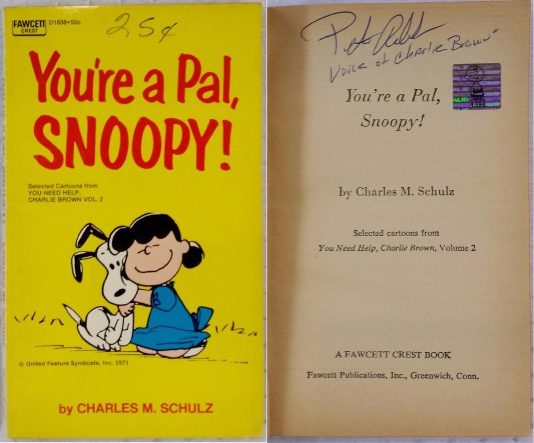 You're A Pal Snoopy Book Autographed by Peter Robbins as Charlie Brown (1 of 1)