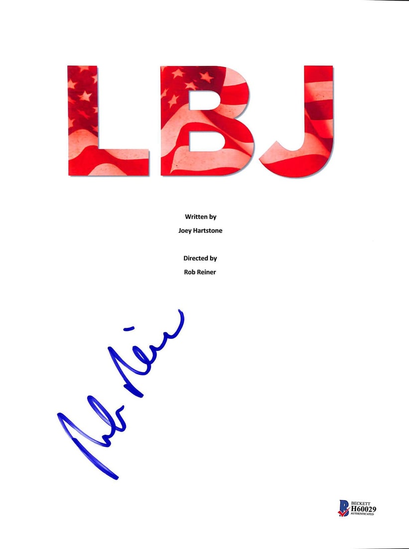 Beckett Certified Rob Reiner signed LBJ movie script cover: Beckett Certified Rob Reiner signed LBJ movie script cover This is an original 8.5x11-inch movie script cover from the film "LBJ," personally signed by Rob Reiner. The autograph has been authenticated