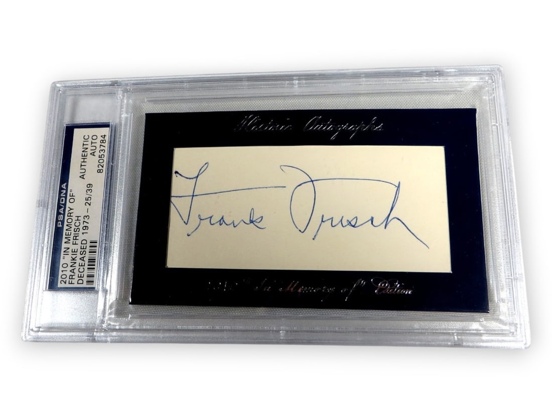Frankie Frisch Autographed Cut Signature Giants Cardinals 25/39 PSA: Frankie Frisch Autographed Cut Signature Giants Cardinals 25/39 PSA This is a rare cut signature of Frankie Frisch, an iconic player from the St. Louis Cardinals. This original autograph comes from th