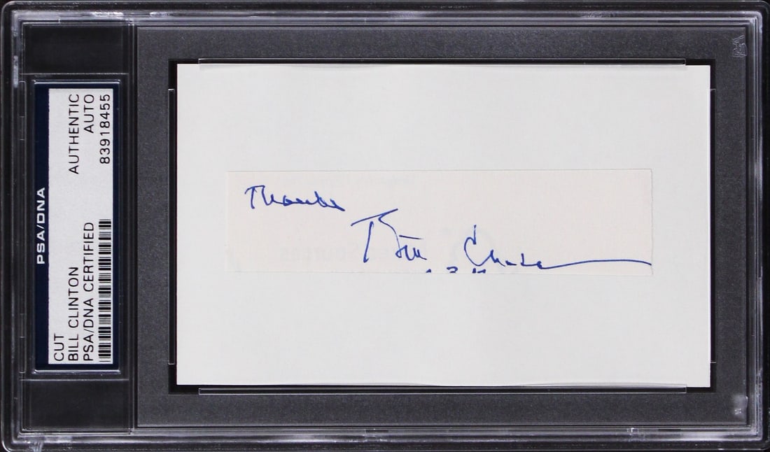 Bill Clinton PSA Slabbed Signed Cut Autograph With Thanks Inscription (1 of 2)