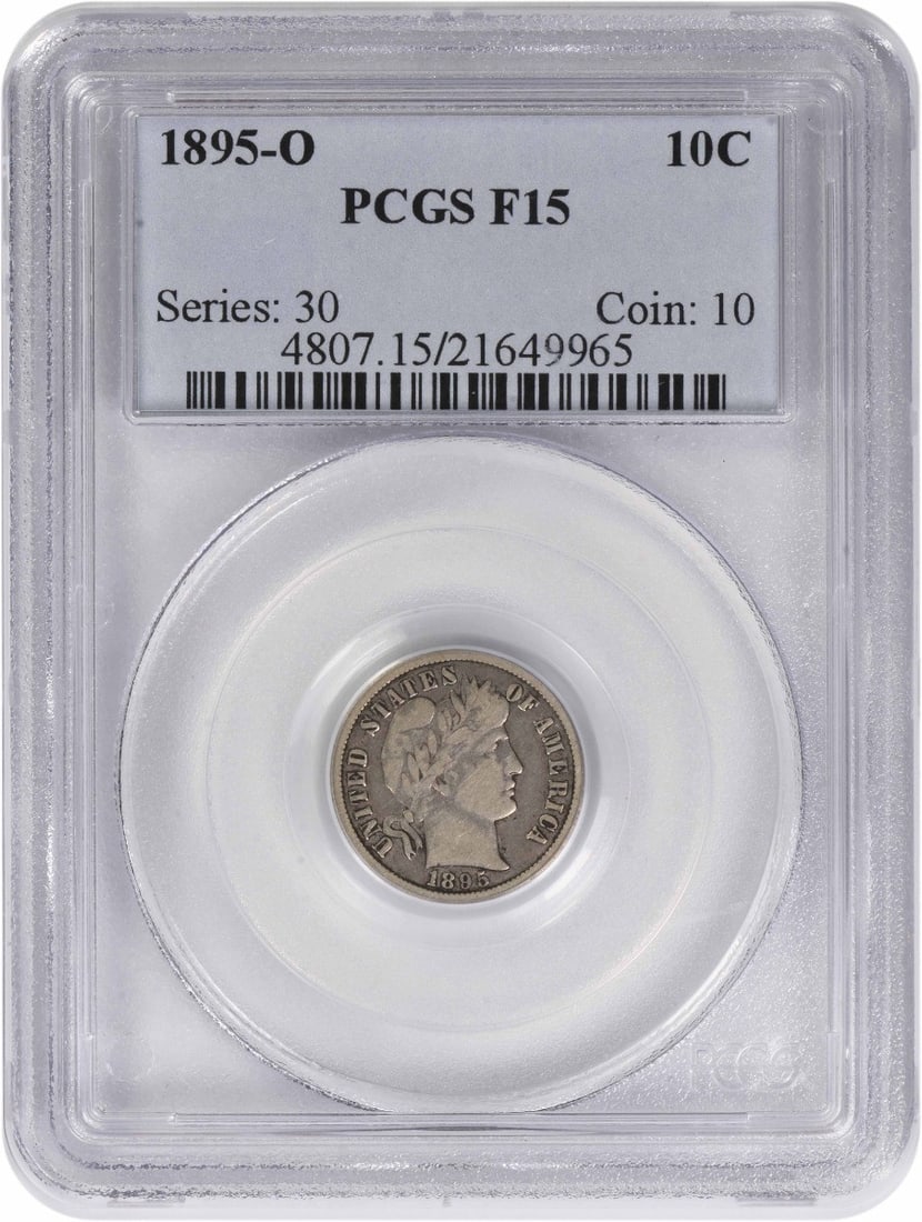 PCGS Graded 1895-O Barber Dime Silver United States Coin F15 (1 of 4)