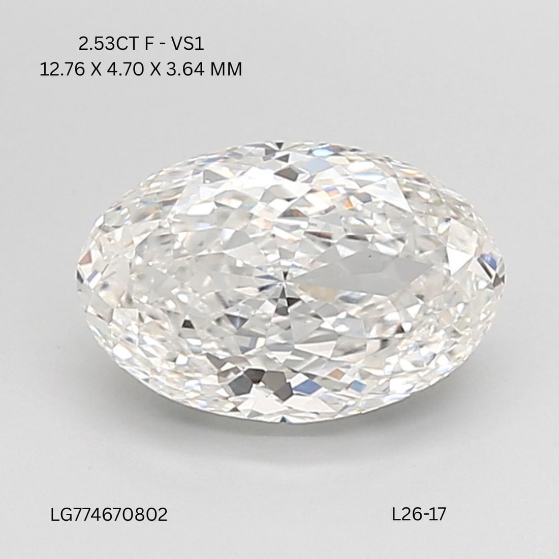 Loose Diamond - OVAL 2.53ct F VS1: Loose Diamond - OVAL 2.53ct F VS1 Source: This is a real non-mined Diamond that has been grown in a lab Shape: OVAL Carats: 2.53 Color: F Clarity: VS1 Certification: IGI Video: